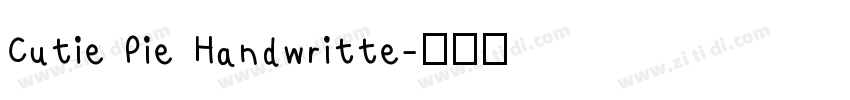 Cutie Pie Handwritte字体转换